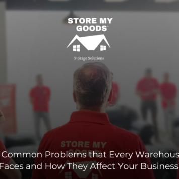 5 Common Problems that Every Warehouse Faces and How They Affect Your Business.