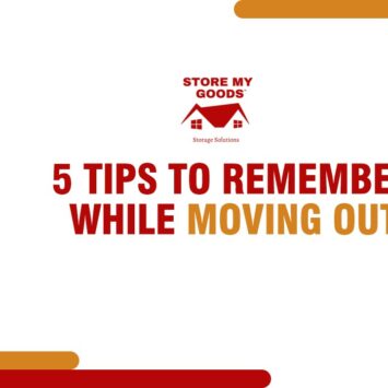 5 TIPS TO REMEMBER WHILE MOVING OUT