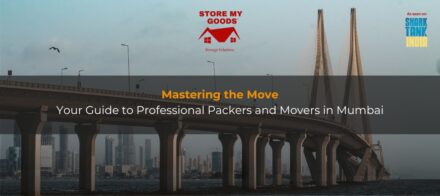 Mastering the Move: Your Guide to Professional Packers and Movers in Mumbai