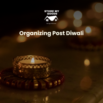 Organizing Post Diwali