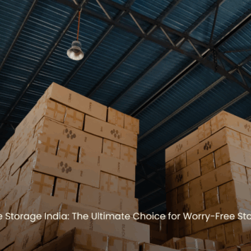 Safe Storage India: The Ultimate Choice for Worry-Free Storage