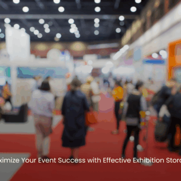 Maximize Your Event Success with Effective Exhibition Storage