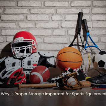 Why Is Proper Storage Important for Sports Equipment?