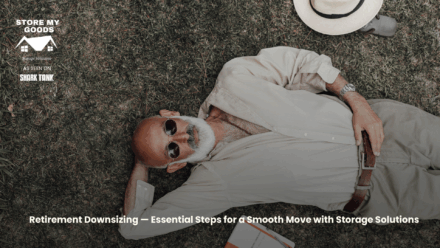 Retirement Downsizing: Essential Steps for a Smooth Move with Storage Solutions