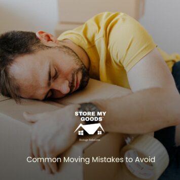5 Common Moving Mistakes to Avoid- How Storage Helps?
