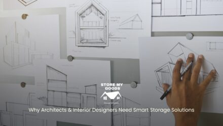 Why Architects & Interior Designers Need Smart Storage Solutions (And How Store My Goods Helps)